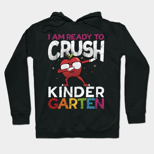 I am ready to Crush Kindergarten Hoodie by Ostakos